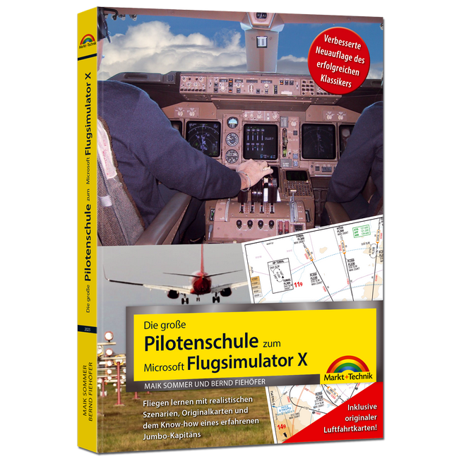Die große Pilotenschule zum Microsoft Flugsimulator X